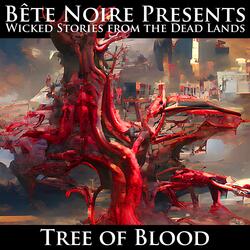 Tree of Blood (feat. Angelspit & Grim Reaper 4 Hire)