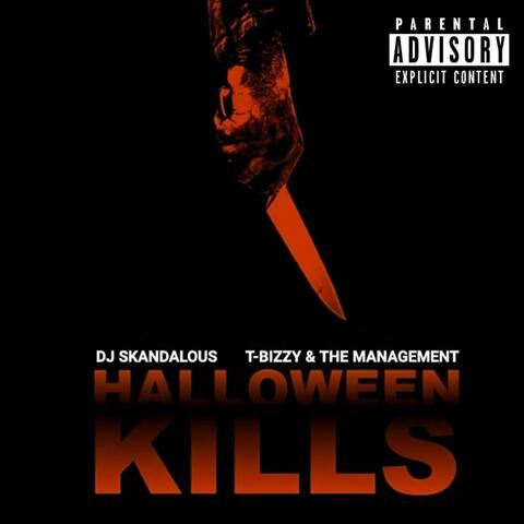Halloween Kills (feat. T-Bizzy & The Management)