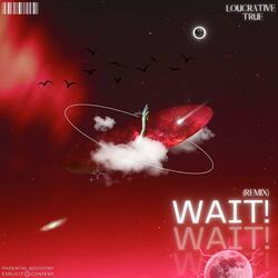 wait! (feat. Caleb True)