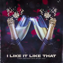 I like it like that (feat. Jenjer Ricci)