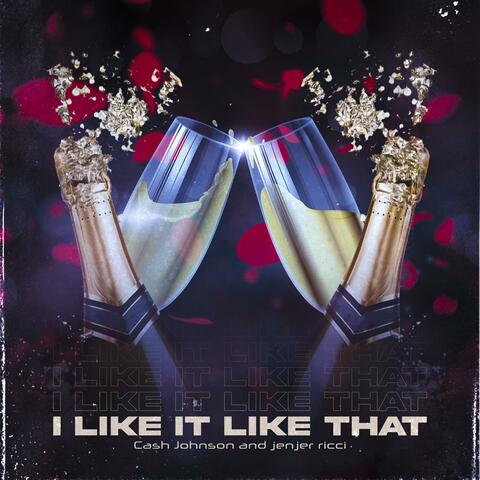 I like it like that (feat. Jenjer Ricci)
