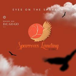 Eyes On The Sparrow (feat. Justice Lamont)