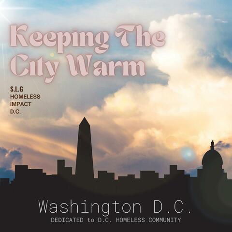 Keeping The City Warm (feat. Ayana B. Jackson & Theresa Barnes)