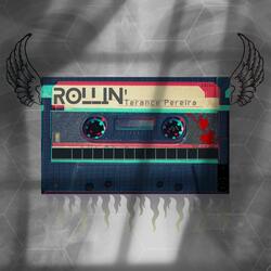 Rollin'