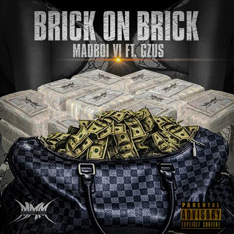 Brick On Brick (feat. GZUS)