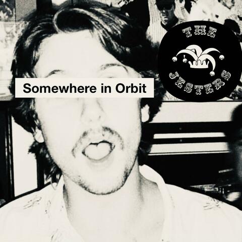 Somewhere in Orbit