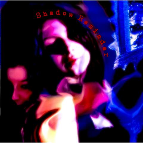 Shadow Reminder