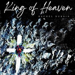 King of Heaven