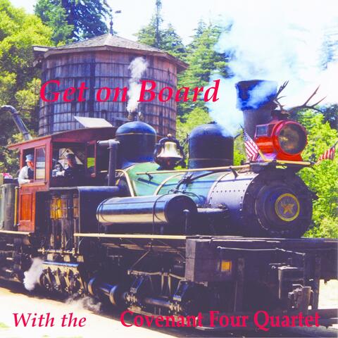 Get On Board with the Covenant Four Quartet