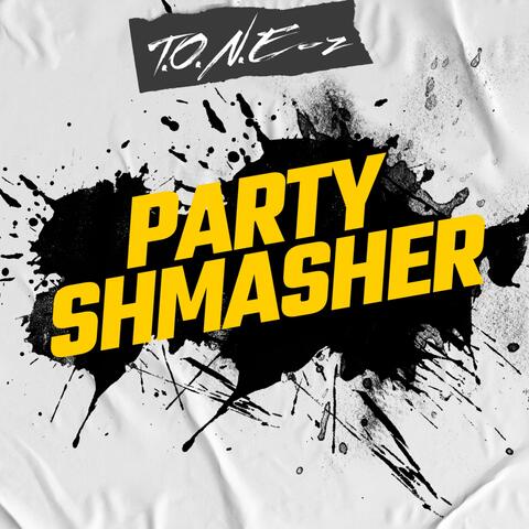 Party Shmasher