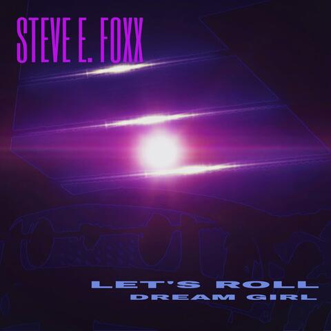 Let's Roll/Dream Girl