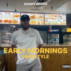 Early Mornings Freestyle