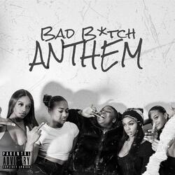 Bad Bitch Anthem