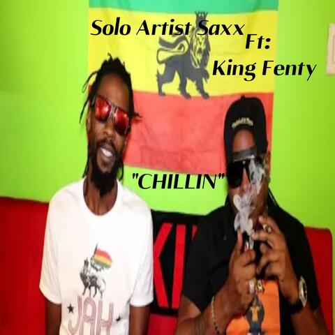 CHILLIN (feat. king Fenty)