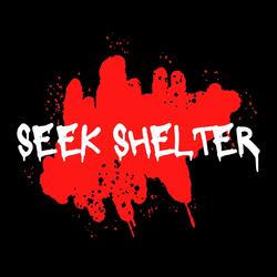 Seek Shelter