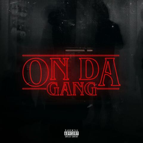 On Da Gang