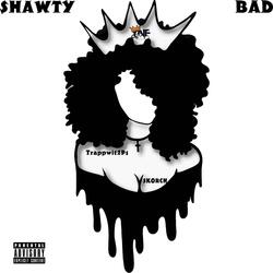 Shawty Bad (feat. Skorch)