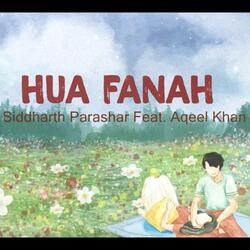 Hua Fanah (feat. Aqeel Khan)