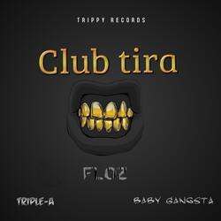 CLUB TIRA (feat. Triple A & FLOZ)