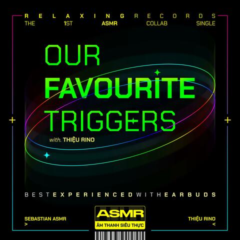 Our Favourite ASMR Triggers