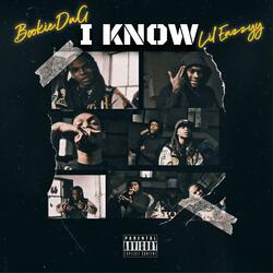 I Know (feat. Lil Eazzyy)
