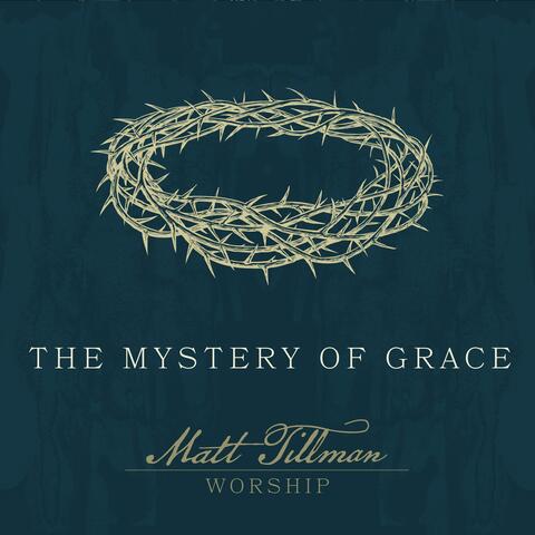 The Mystery of Grace