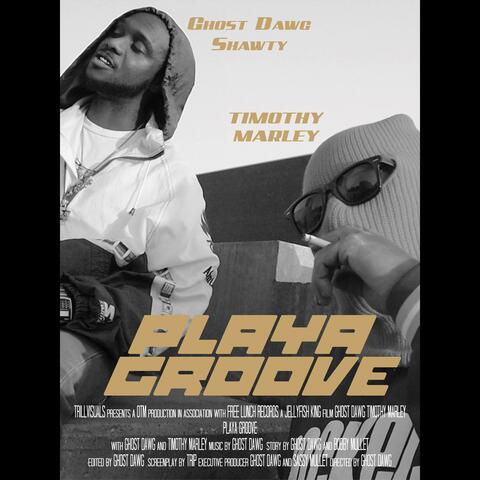 Playa Groove (feat. Timothy Marley)
