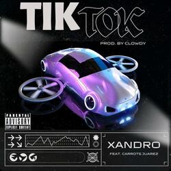 Tik Tok (feat. Carrots Juarez)