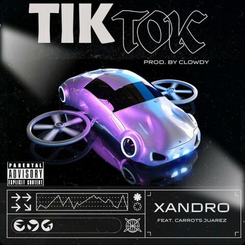 Tik Tok (feat. Carrots Juarez)