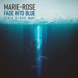 Fade Into Blue