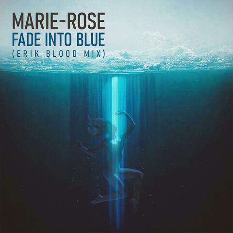 Fade Into Blue (Erik Blood Mix)