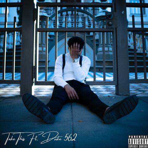 Take This (feat. DUKE562)