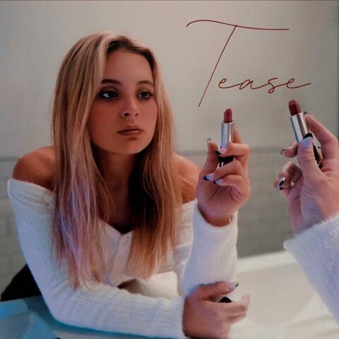 Tease