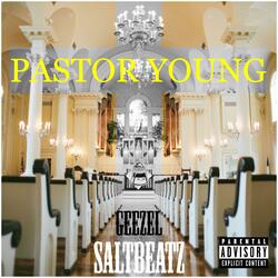 Pastor Young (feat. Geezel)