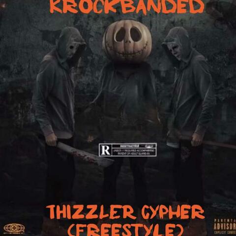 Thizzler Cypher (Freestyle )