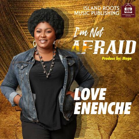 I'm Not Afraid