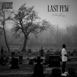 Last Few