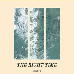 Intro/The Right Time
