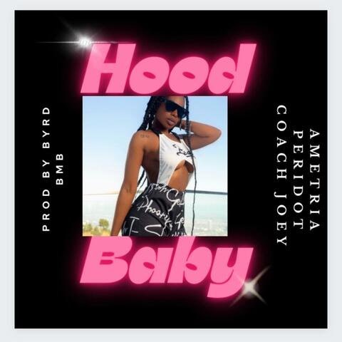 Hood Baby (feat. Coach Joey)