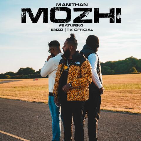 MOZHI (feat. ENZO & TX Official)