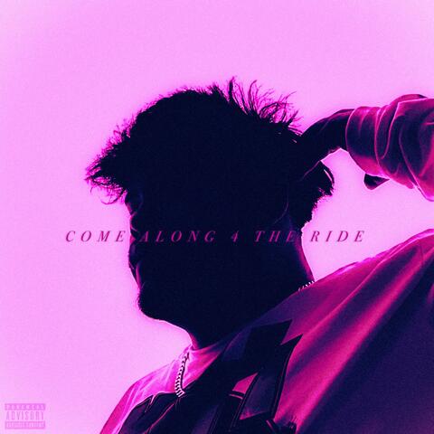 come along 4 the ride
