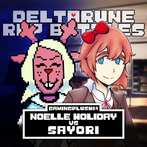 Noelle Holiday vs. Sayori (feat. Azia, Lindz, garbageGothic & JesseBoxVO)
