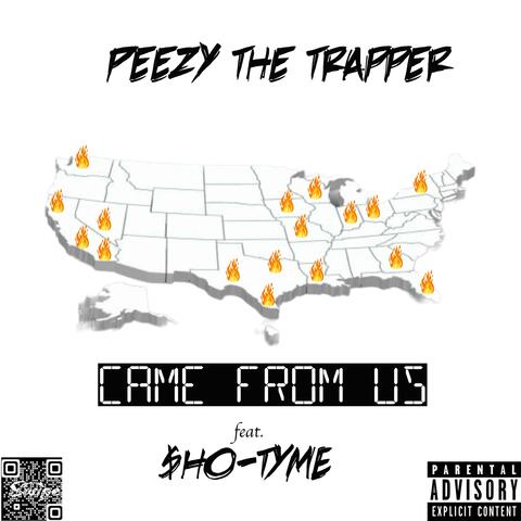 Came From Us (feat. $HO-TYME)