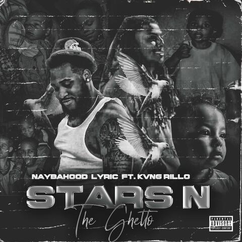 Stars N The Ghetto (feat. Kvng Rillo)
