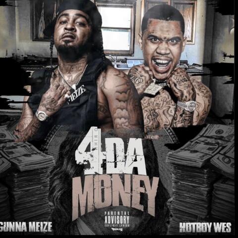 4 Da Money (feat. Hotboy Wes)