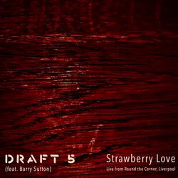 Strawberry Love (feat. Barry Sutton)