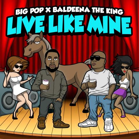 Live like mine (feat. Big pop) [Radio Edit]