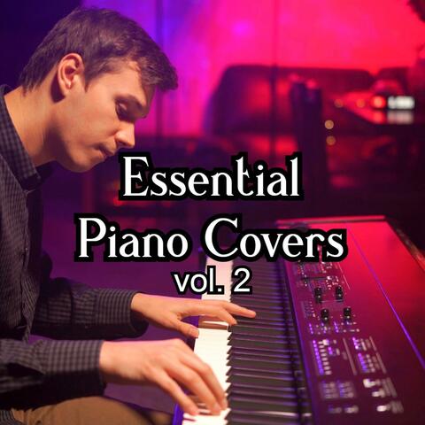 Essential Piano Covers, Vol. 2