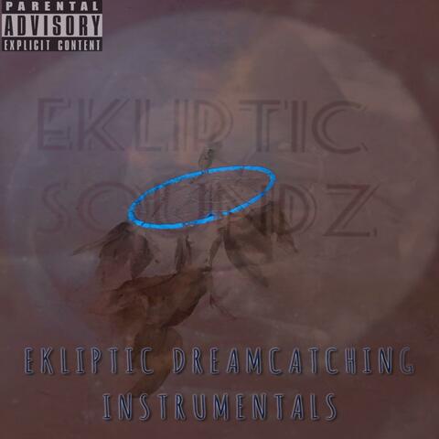 Ekliptic DreamCatching Instrumentals