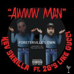 Awww Man (feat. 2G's Like Gucci)